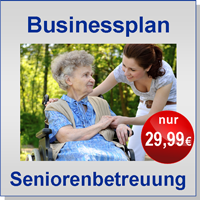 Businessplan Seniorenbetreuung