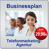 Businessplan Telefonmarketingagentur