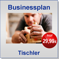Businessplan Tischler Schreiner